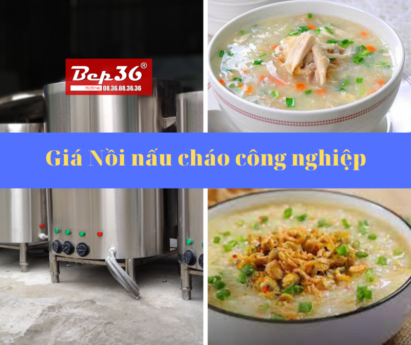 Giá nồi nấu cháo công nghiệp